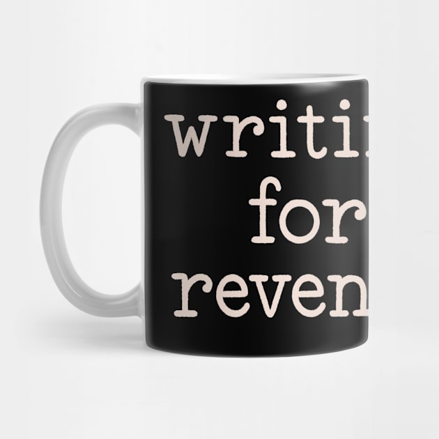 writing for revenge by Made Adventurous